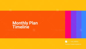 The Relevance of Unique Monthly Plan Timeline Layouts for Business Presentations